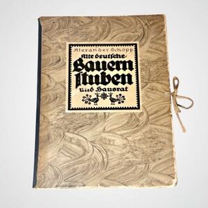 Old German Farmhouses and Household Goods Book 1921 Alexander Schöop